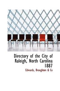 Directory of the City of Raleigh, North Carolina 1887