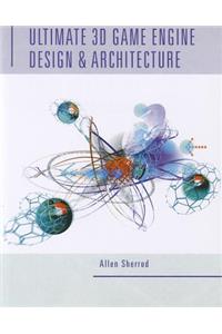 Ultimate 3D Game Engine Design & Architecture