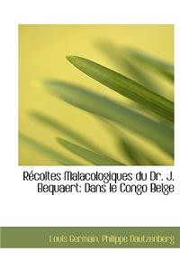 R Coltes Malacologiques Du Dr. J. Bequaert