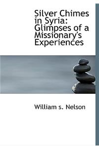 Silver Chimes in Syria