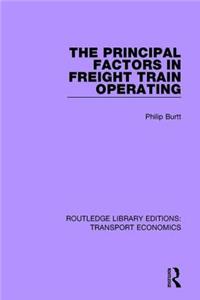 Principal Factors in Freight Train Operating