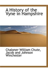 A History of the Vyne in Hampshire