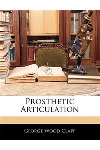 Prosthetic Articulation