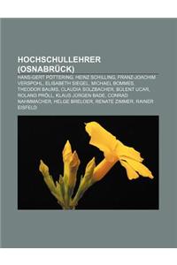 Hochschullehrer (Osnabruck): Hans-Gert Pottering, Heinz Schilling, Franz-Joachim Verspohl, Elisabeth Siegel, Michael Bommes, Theodor Baums