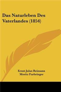 Naturleben Des Vaterlandes (1854)