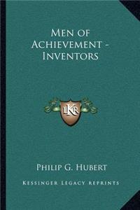 Men of Achievement - Inventors