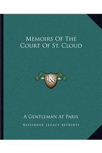 Memoirs Of The Court Of St. Cloud