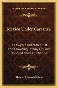 Mexico Under Carranza