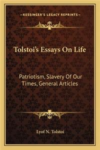 Tolstoi's Essays on Life