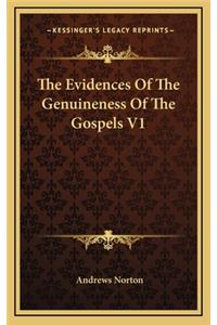 The Evidences of the Genuineness of the Gospels V1