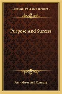 Purpose And Success