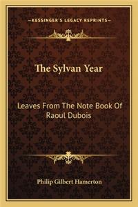 The Sylvan Year