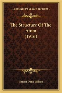 Structure of the Atom (1916)