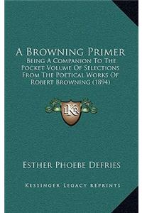 A Browning Primer