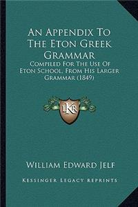Appendix to the Eton Greek Grammar