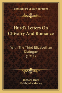 Hurd's Letters On Chivalry And Romance