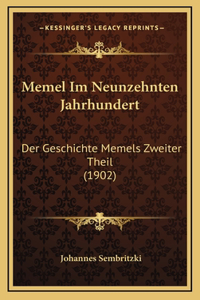 Memel Im Neunzehnten Jahrhundert