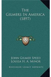 The Gilmers In America (1897)