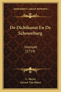 De Dichtkunst En De Schouwburg