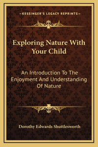Exploring Nature With Your Child