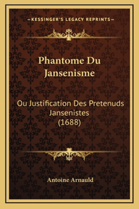 Phantome Du Jansenisme