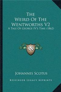 The Weird Of The Wentworths V2