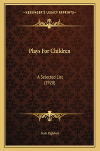 Plays For Children