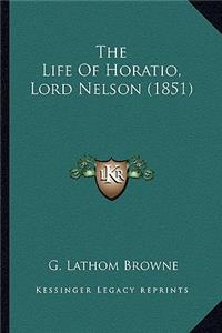 Life Of Horatio, Lord Nelson (1851)