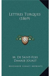 Lettres Turques (1869)