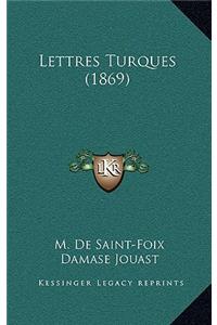 Lettres Turques (1869)