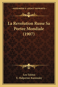 Revolution Russe Sa Portee Mondiale (1907)