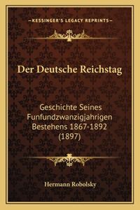 Der Deutsche Reichstag