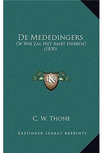 De Mededingers