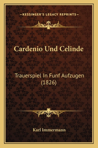 Cardenio Und Celinde