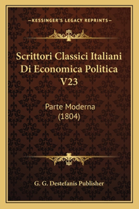 Scrittori Classici Italiani Di Economica Politica V23