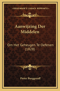 Aanwijzing Der Middelen