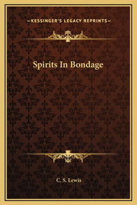 Spirits In Bondage