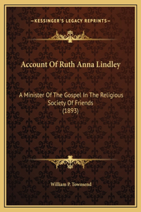 Account Of Ruth Anna Lindley