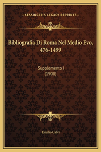 Bibliografia Di Roma Nel Medio Evo, 476-1499