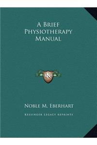 Brief Physiotherapy Manual