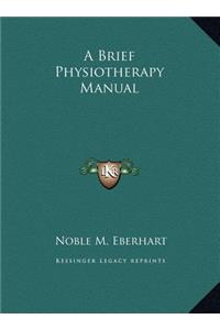 Brief Physiotherapy Manual