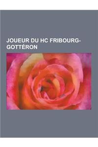 Joueur Du Hc Fribourg-Gotteron