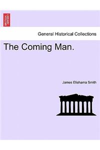 Coming Man.