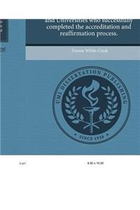 An Analysis of Factors Associated with Historically Black Colleges and Universities Who Successfully Completed the Accreditation and Reaffirmation Process.
