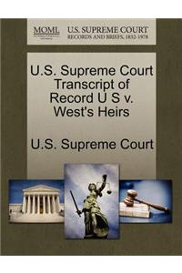 U.S. Supreme Court Transcript of Record U S V. West's Heirs