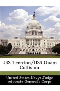 USS Trenton/USS Guam Collision