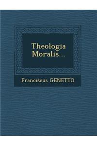 Theologia Moralis...