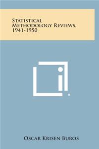 Statistical Methodology Reviews, 1941-1950