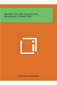 Report of the Collective Measures Committee