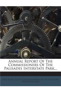 Annual Report of the Commissioners of the Palisades Interstate Park...